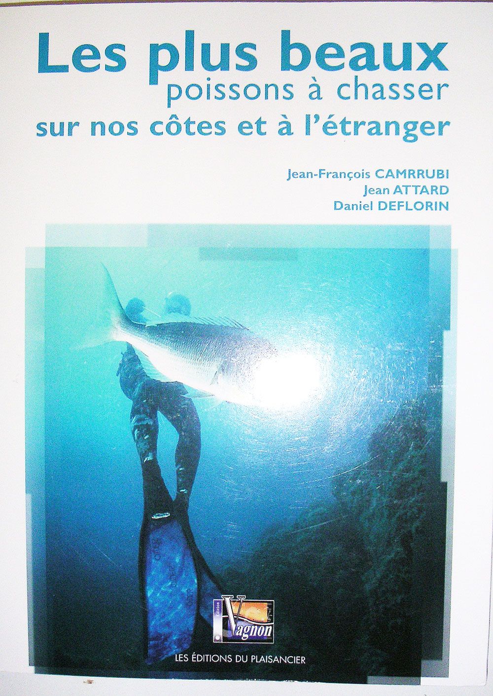 Les plus beaux poissons à chasser sur nos côtes et à l'étranger