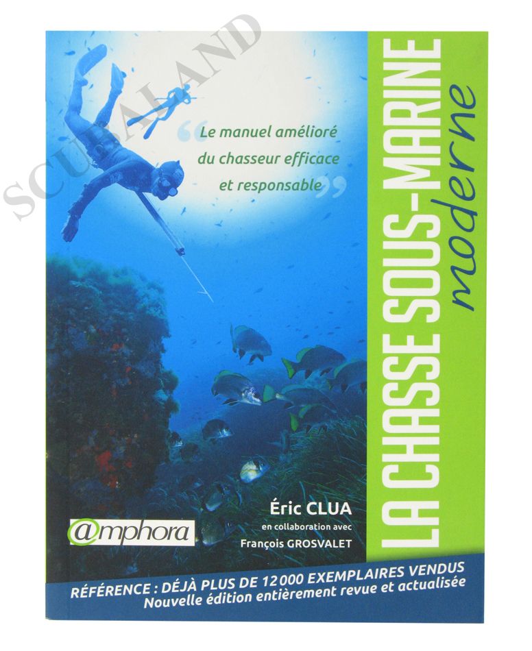 la chasse sous-marine moderne édition amphora