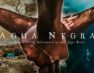 [Agua Negra] Un trailer qui va vous faire saliver !